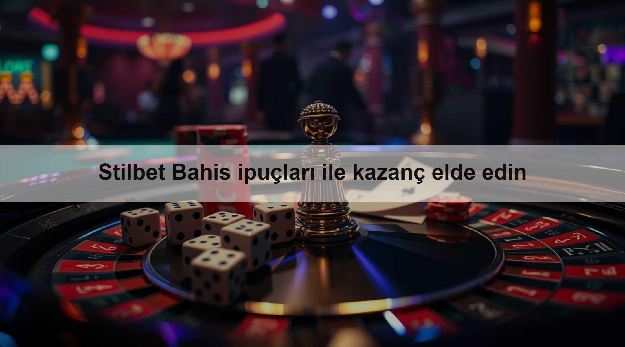 Stilbet Bahis ipuçları ile kazanç elde edin
