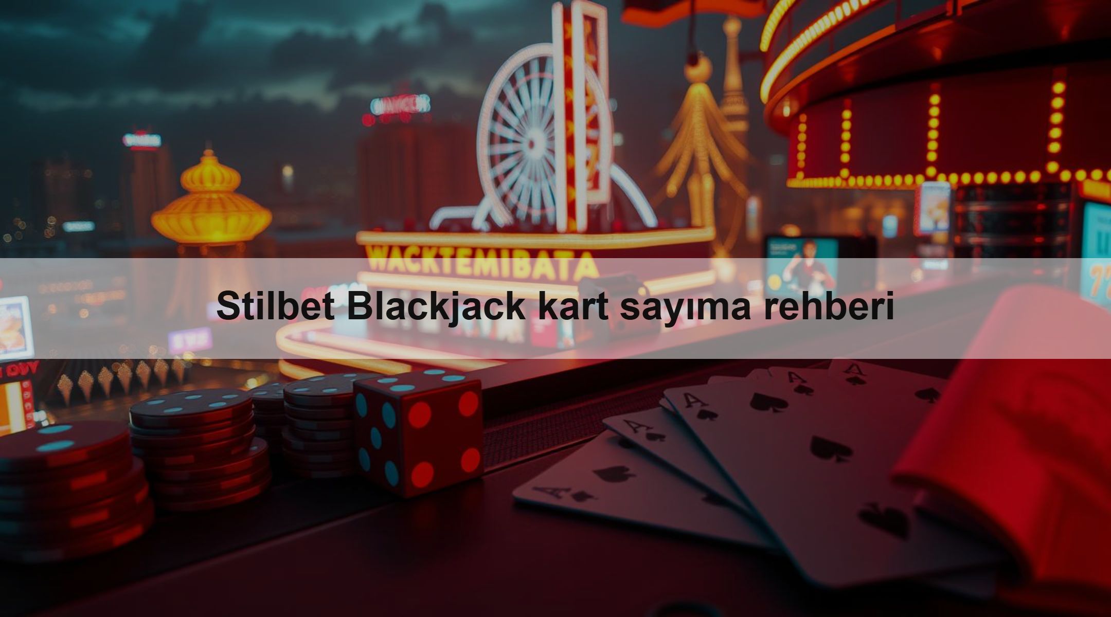 Stilbet Blackjack kart sayıma rehberi